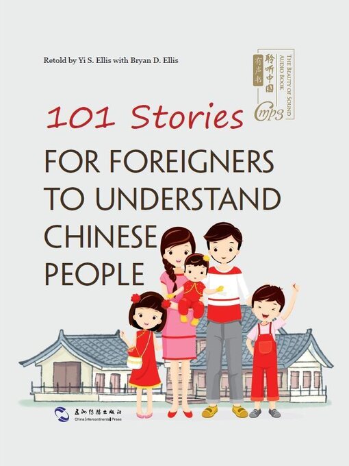 Title details for 101 Stories for Foreigners to Understand Chinese People by Yi and BryanEllis - Available